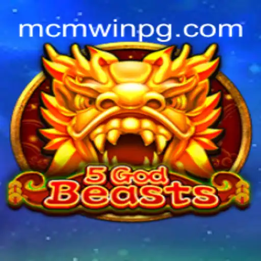 Exploring the Fascinating World of 5GodBeasts: An In-Depth Look